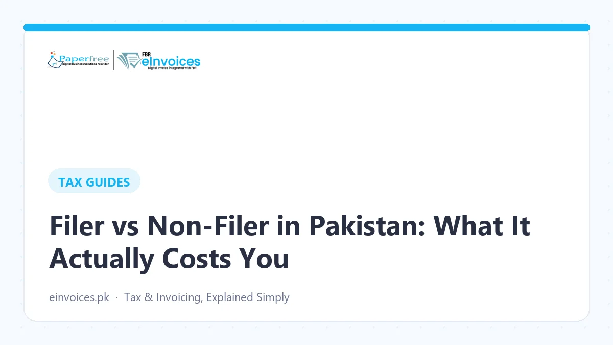 Filer vs Non-Filer in Pakistan: What It Actually Costs You